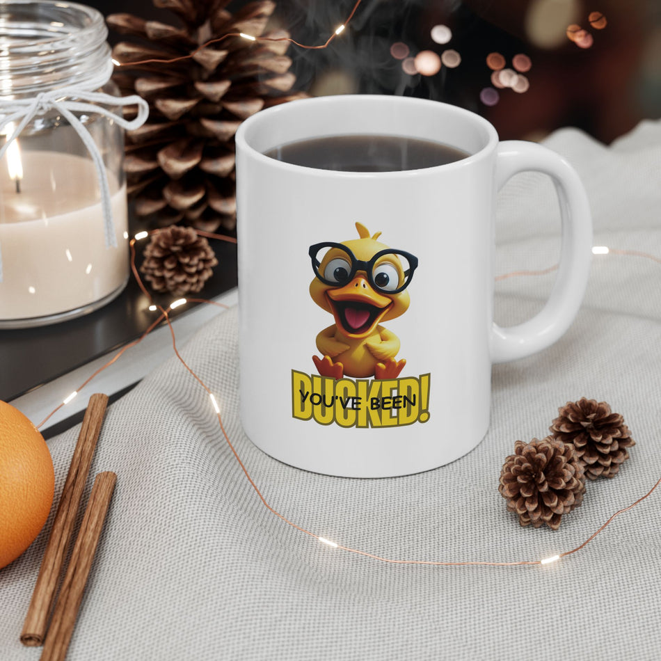 You've Been Ducked with Glasses on a Ceramic Mug, (11oz, 15oz)