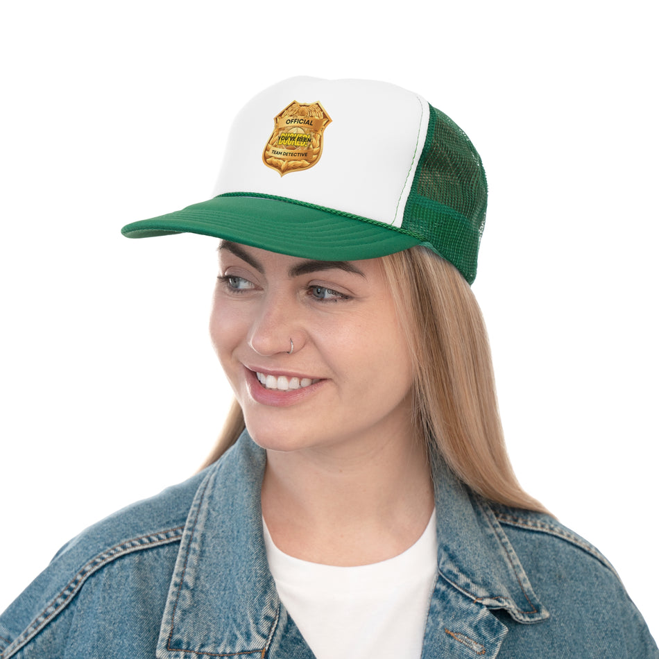 You've Been Ducked Official Team Detective on Trucker Caps