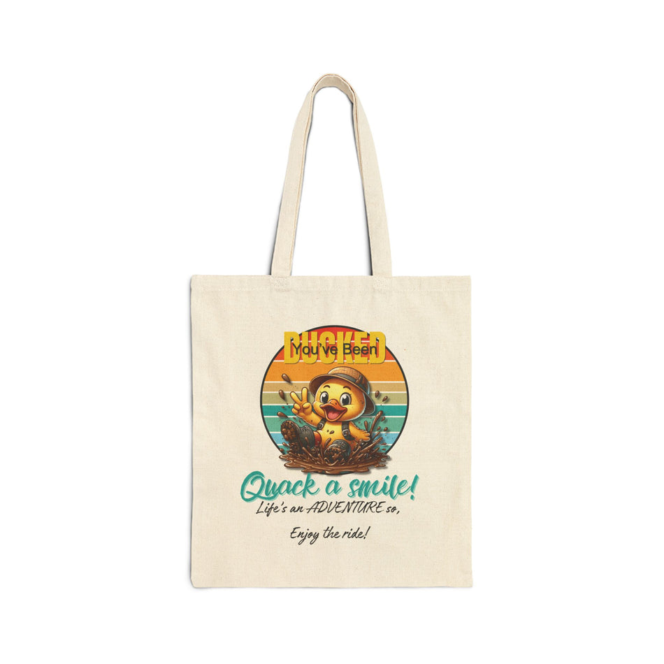 You've Been Ducked Mudden Cotton Canvas Tote Bag