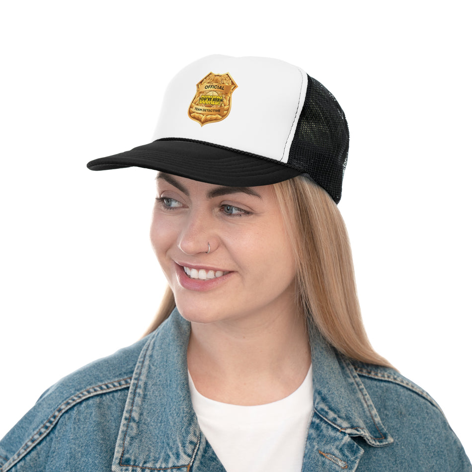 You've Been Ducked Official Team Detective on Trucker Caps