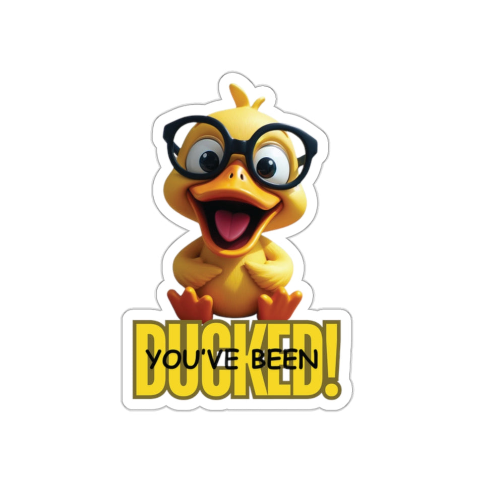 You've Been Ducked with Glasses on Kiss-Cut Stickers