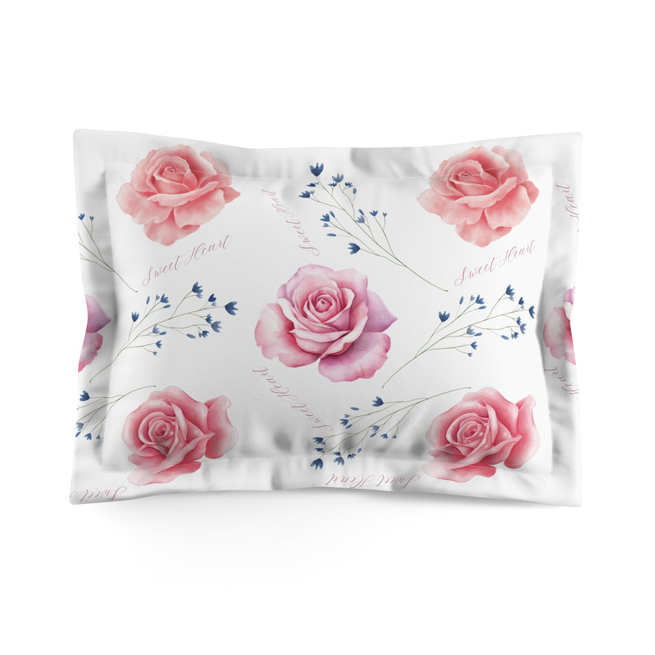 Sweet Heart Roses Microfiber Pillow Sham