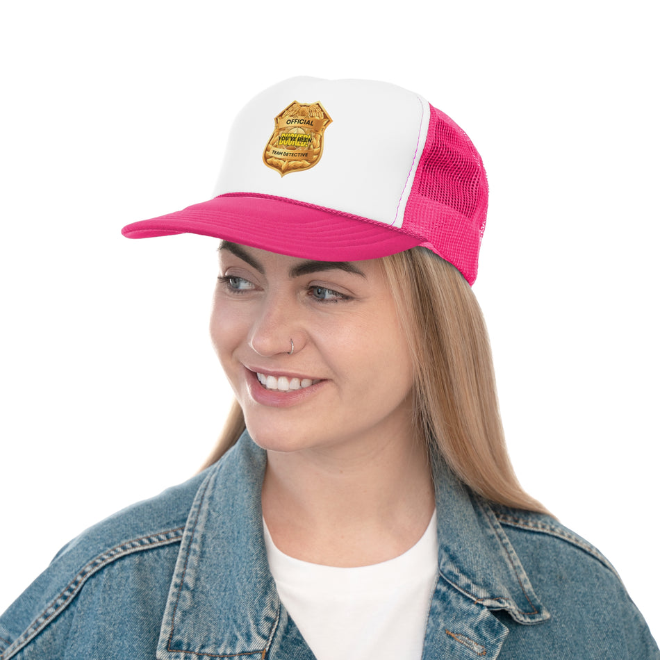 You've Been Ducked Official Team Detective on Trucker Caps