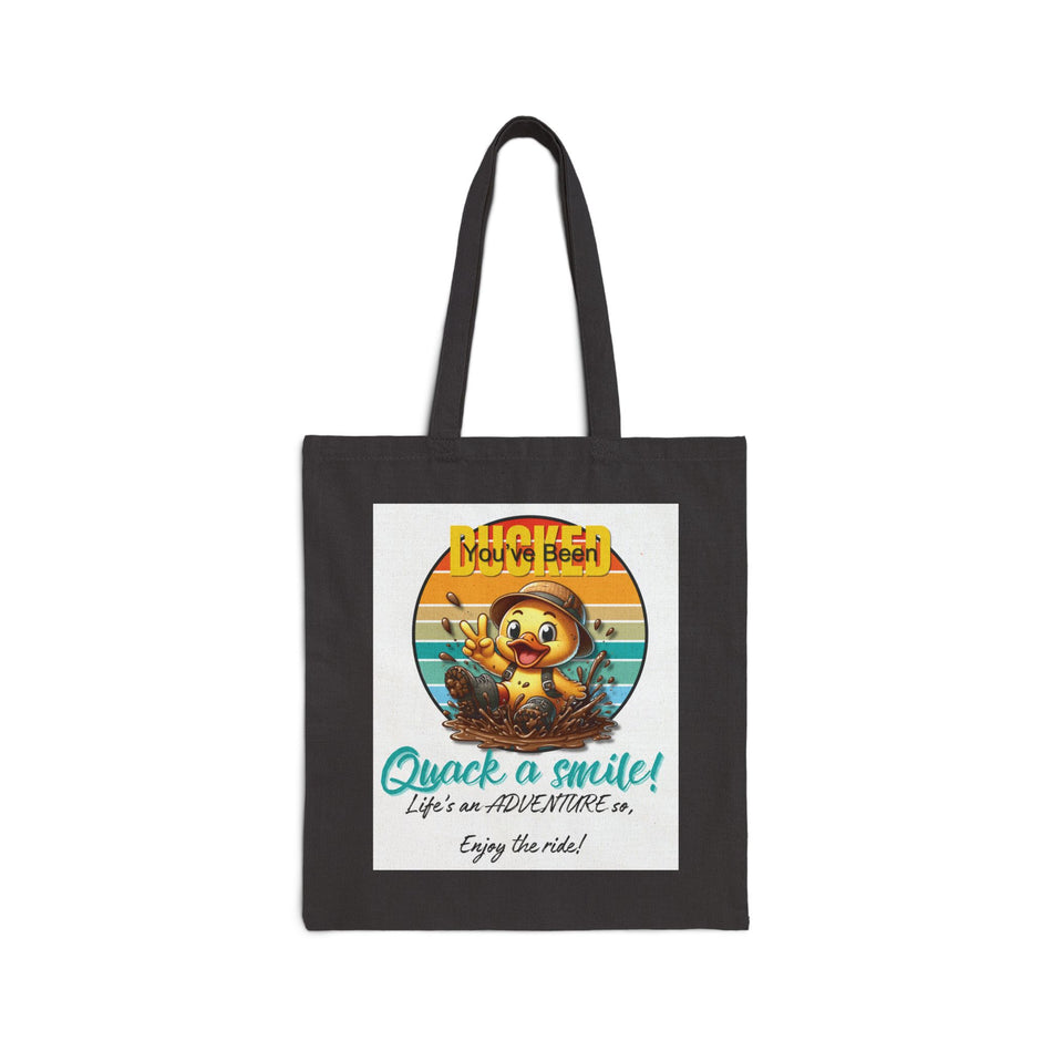 You've Been Ducked Mudden Cotton Canvas Tote Bag